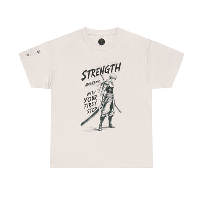 "Strength awakens with your first step."